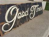 Pictures of Vintage Wood Signs Sayings