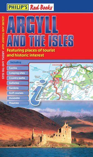 Philips Red Books Argyll And The Isles Philips Red Books Tourism Maps