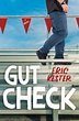 Gut Check | Eric Kester | Macmillan