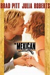 The Mexican (2001) - Posters — The Movie Database (TMDB)