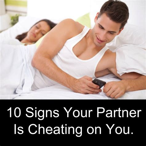 Awesome Quotes Signs Your Partner Is Cheating On You