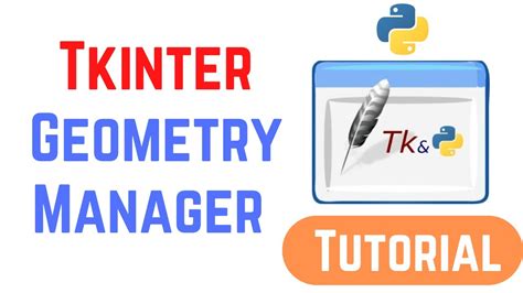 Tkinter Tutorial For Beginners Python Tkinter Geometry Manager Youtube