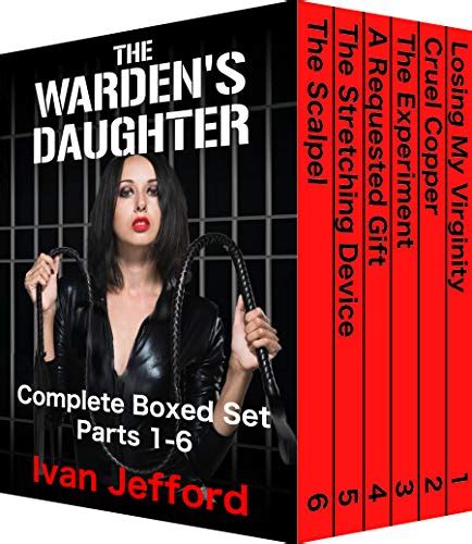 The Warden S Daughter Special Boxed Set Parts 1 6 A Taboo FemDom