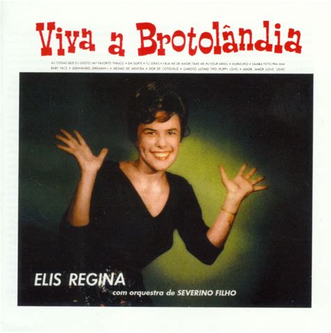 Viva A Brotolandiapoema De Amor Elis Regina Songs Reviews
