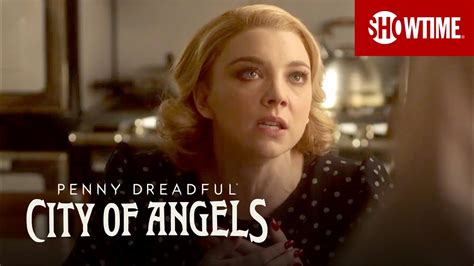 Next On The Season Finale Penny Dreadful City Of Angels SHOWTIME