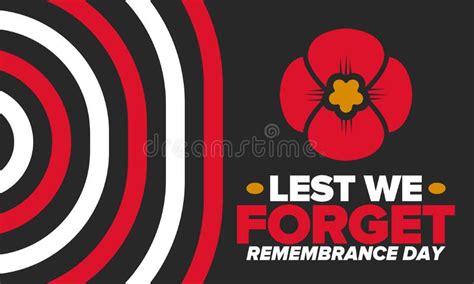 Remembrance Day Lest We Forget Remembrance Poppy Poppy Day Memorial