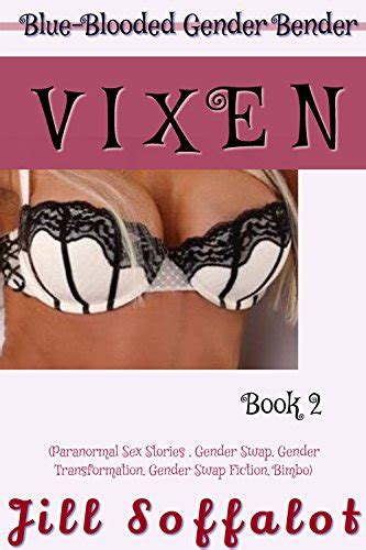 Book 2 Vixen Paranormal Sex Stories Gender Swap Gender
