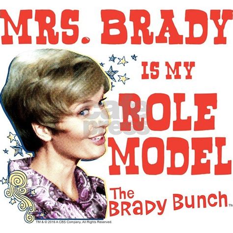Mrs Brady Is My Role Model 11 Oz Ceramic Mug Mrs Brady Is My Role