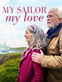 My Sailor, My Love - Signature Entertainment