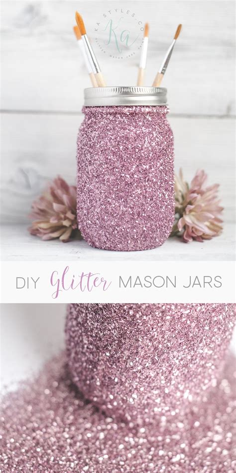 Diy Glitter Mason Jar Tutorial Jar Tutorials And Craft