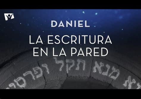 La Escritura En La Pared Daniel Revista Adventista De España