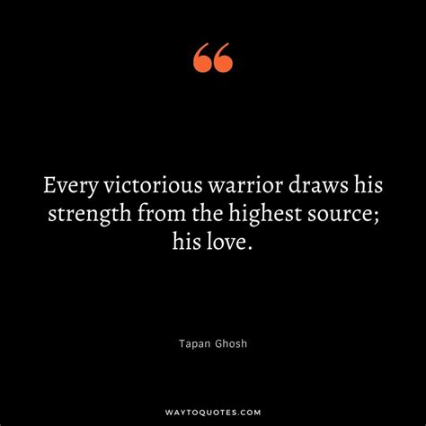 80 Powerful Warrior Quotes To Awaken The Fighter In You Waytoquotes