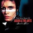 ‎Stand & Deliver - The Very Best of Adam & The Ants - Album by Adam ...