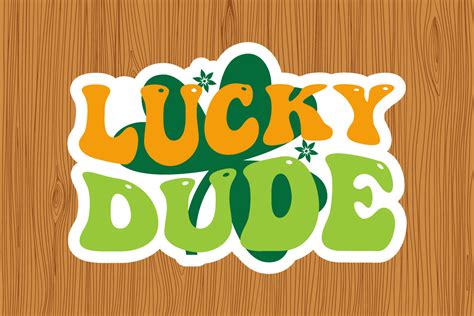 Lucky Dude Sticker Design Graphic By Sz Artwork · Creative Fabrica