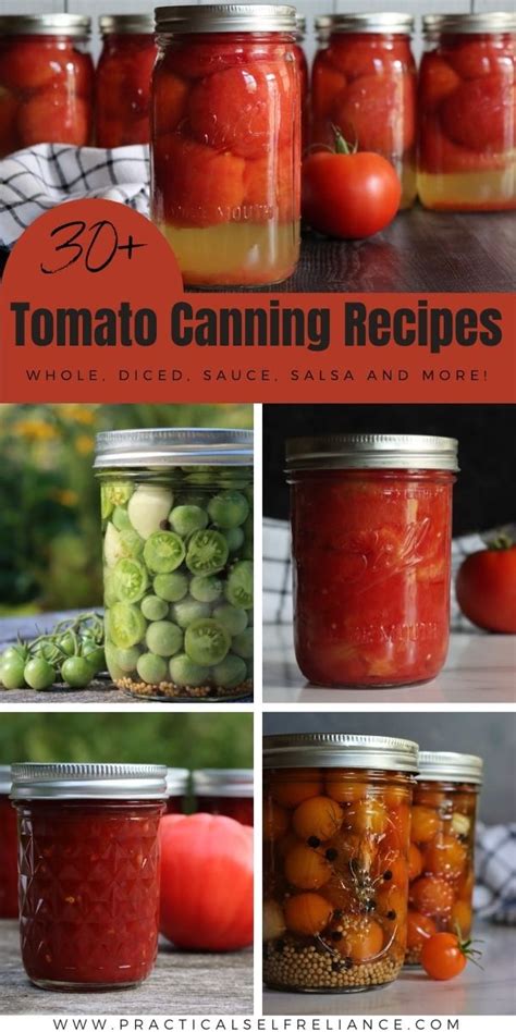 30 Tomato Canning Recipes To Preserve The Harvest Canning Tomatoes