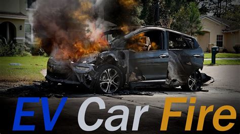 Ev Car Fire Chevy Bolt Catches Fire In Driveway Youtube