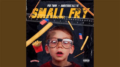 Small Fry Feat Pde Twin Youtube