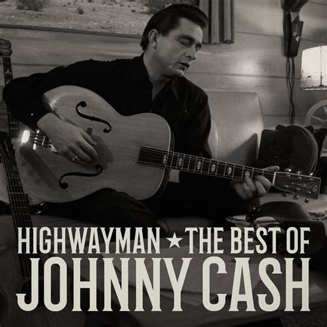 ‎highwayman The Best Of Johnny Cash By Johnny Cash On Apple Music
