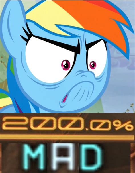 Rainbow Dash Mad Meme By Dj Xyclone On Deviantart