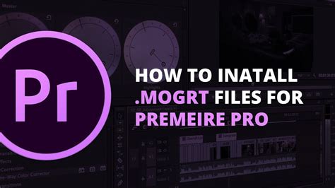 Where to locate and add multiple mogrt. How To Install MOGRT files for Premiere Pro - YouTube