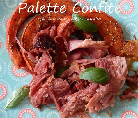 Faire attention à global constamment palette de porc confit au four je