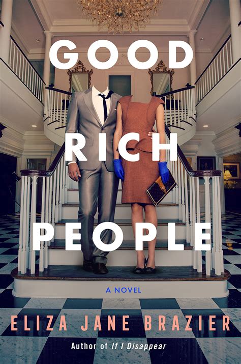Good Rich People By Eliza Jane Brazier Goodreads