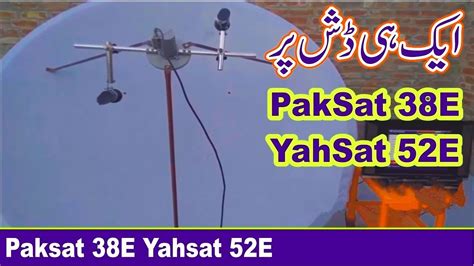 Yahsat E Setting With Paksat E On Feet Dish Rta Sports And