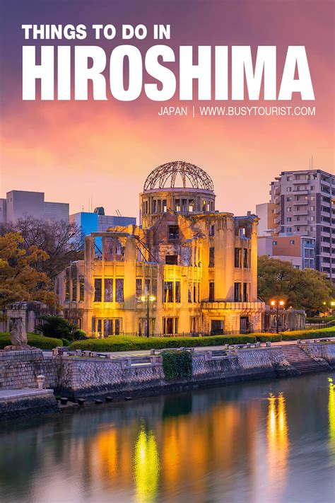 35 Best And Fun Things To Do In Hiroshima Japan Attractions And Activities