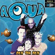 Aqua: My Oh My (Music Video 1997) - IMDb