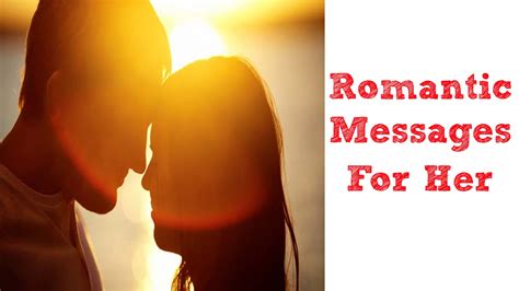 Romantic Text Messages For Her Your Gf Must Be Impressed Youtube