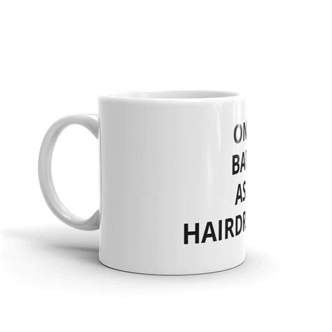 One Bad Ass Hairdresser Coffee Mug Career Novelty Funny Etsy