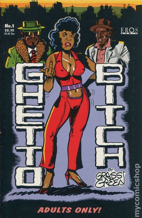 Ghetto Bitch Eros Comix Comic Books