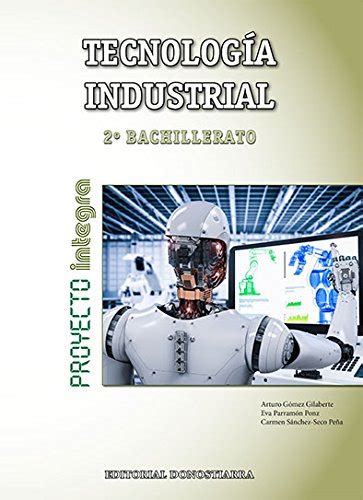 momerotu tecnología industrial 2º bachillerato proyecto integra libro arturo gómez y otros pdf