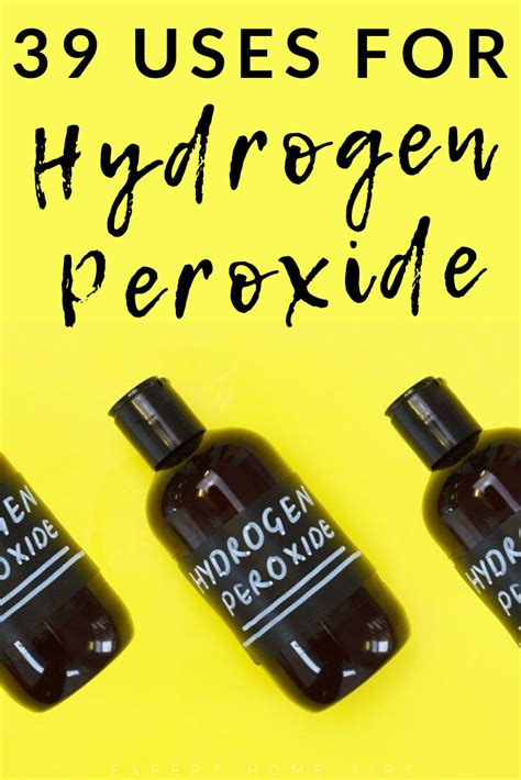 39 Incredible Uses For Hydrogen Peroxide That Everyone Should Know Expert Home Tips