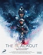 The Blackout (2020) Poster #1 - Trailer Addict