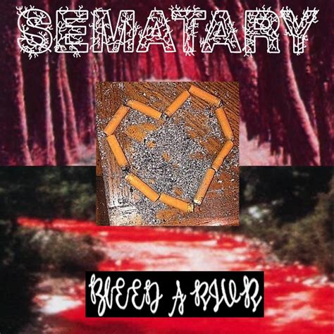 Sematary Bleed A River Lyrics Genius Lyrics