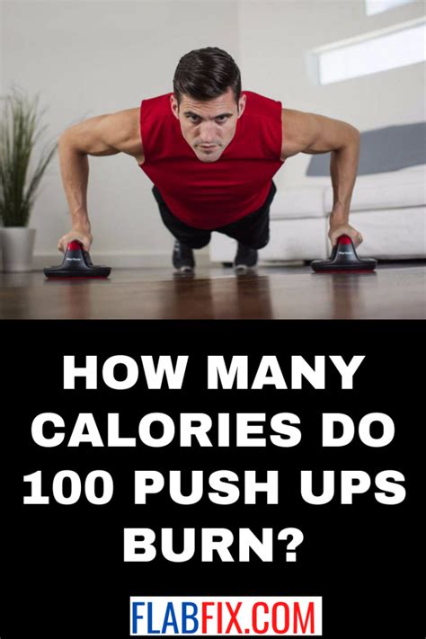 How Many Calories Do 100 Push Ups Burn Flab Fix