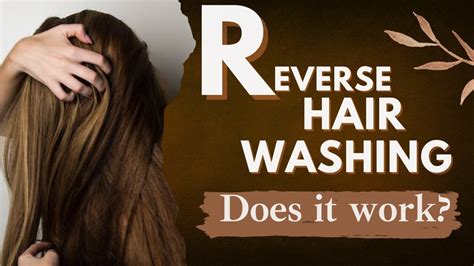 Try Reverse Hair Washing Method For Dull Andlife Less Hair Youtube