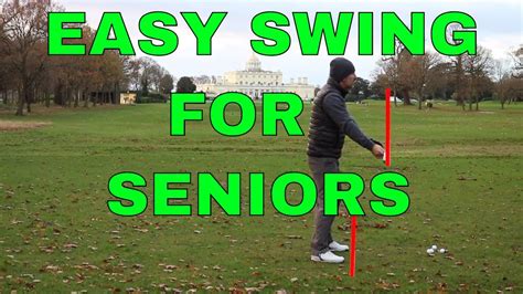 Easy Golf Swing For Seniors And People With Poor Flexibilty Youtube