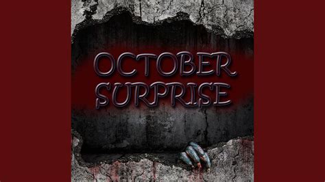 October Surprise Youtube