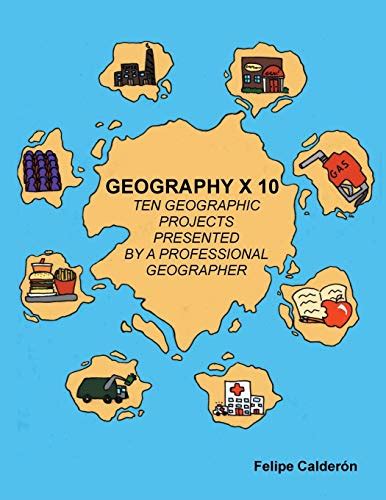 Geography 10 Ten Geographic Projects Presented By A Professional