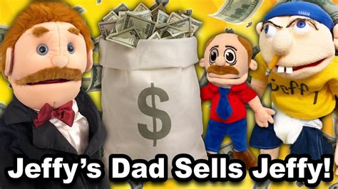 Sml Movie Jeffys Dad Sells Jeffy Youtube