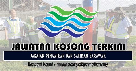 14 isu berkaitan jabatan di daerah signifikan banjir ya sungai dan koridor pantai sumber air dan alam sekitar saliran mesra alam ramalan dan amaran bagi banjir dan kemarau pengairan dan saliran pertanian jps daerah dungun, terengganu. Jawatan Kosong di Jabatan Pengairan dan Saliran Sarawak ...