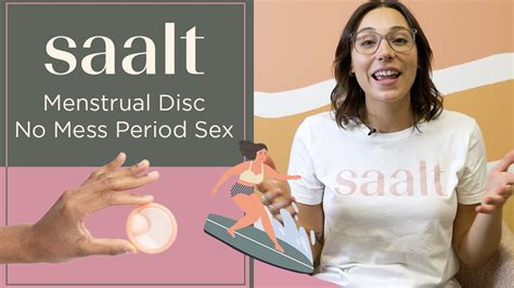Saalt Disc 101 Menstrual Disc No Mess Period Sex Youtube