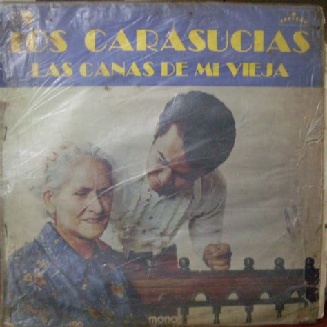 Ritmo Tropical Cumbia Del Ayer Los Carasucias Las Canas De Mi Vieja