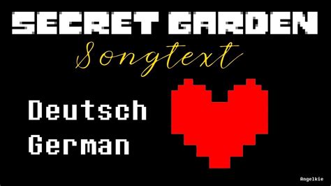 Video clip and lyrics empathp secret garden by undertale. 【FLOWERFELL】Secret Garden - Lyrics German/Deutsch - YouTube