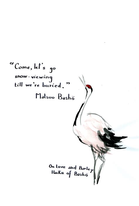 Matsuo Basho Come Lets Go On Love And Barley Haiku Of Basho