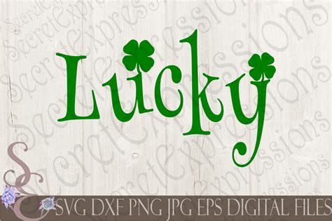 Lucky Svg By Secretexpressionssvg