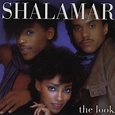 The Look - Album by Shalamar | Spotify