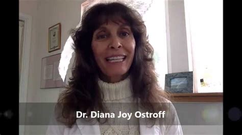 Dr Diana Joy Ostroff Youtube